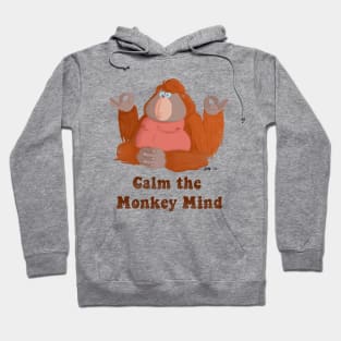 Zen Orangutan - Calm the Monkey Mind Hoodie